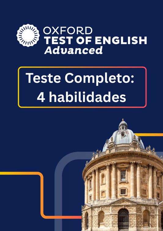 Oxford Test of English Advanced (+16 anos B2-C1) - Test Completo: 4 habilidades