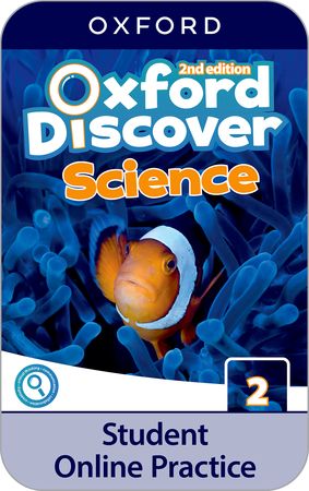 Oxford Discover Science - Level 2 - Online Practice