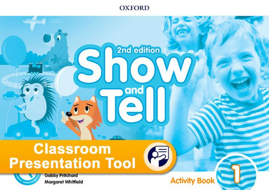 Show and Tell - Nível 1 - Classroom Presentation Tool - Activity Book