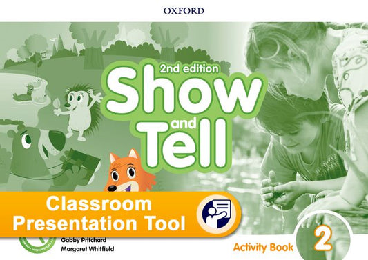 Show and Tell - Nível 2 - Classroom Presentation Tool - Activity Book